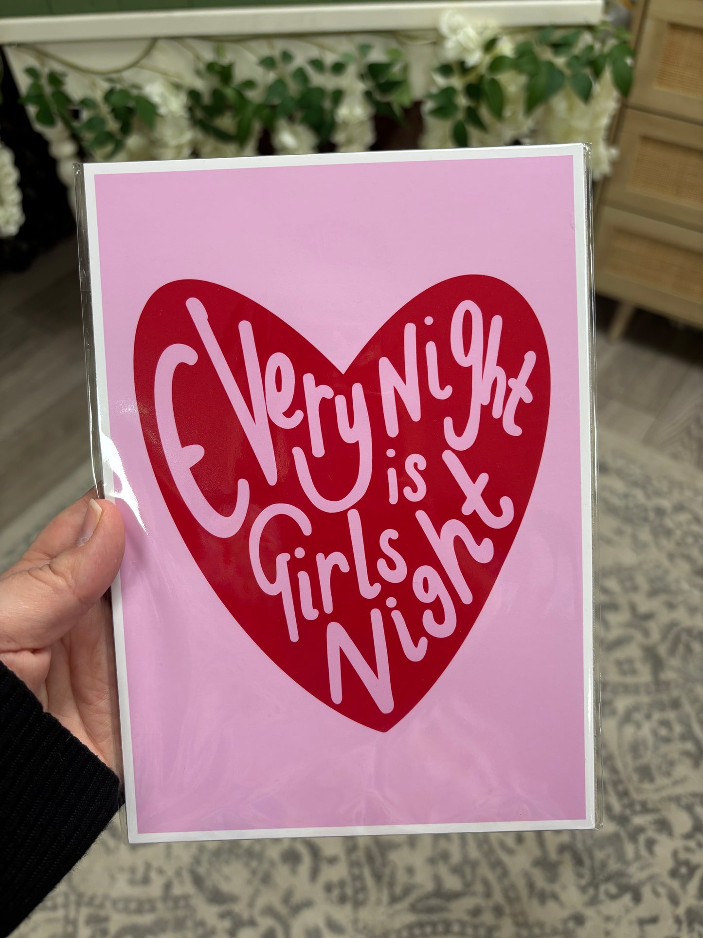 Every Night Is Girls Night Print